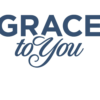 Grace to You