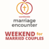 Worldwide Marriage Encounter: Weekend for Married Couples