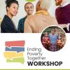 Ending Poverty Together Workshop